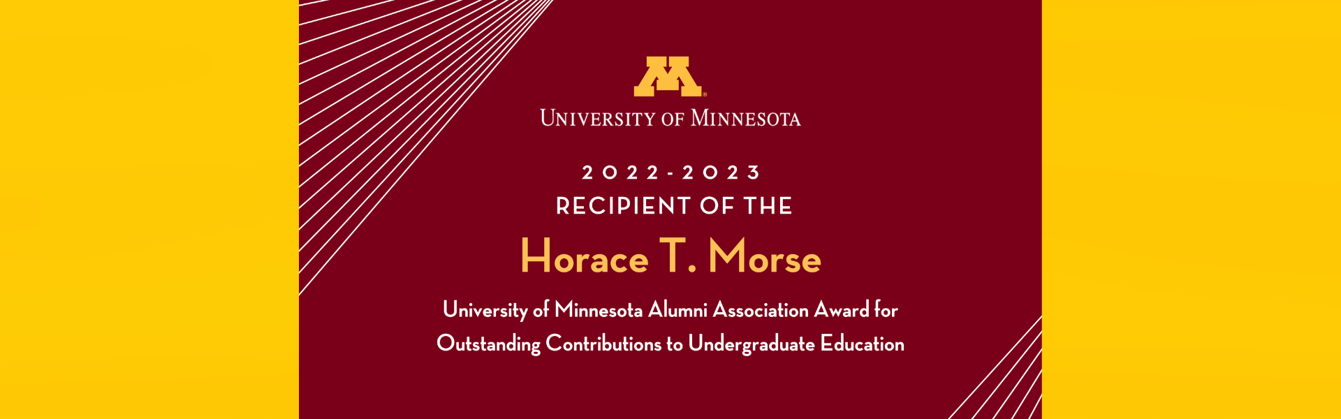 2022-2023 Horace T. Morse Award - University of Minnesota Alumni Association Award for Outstanding Contributions to Undergraduate Education