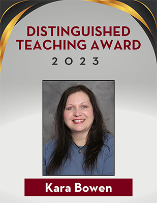 2023 Distinguished Teaching Award - Kara Bowen